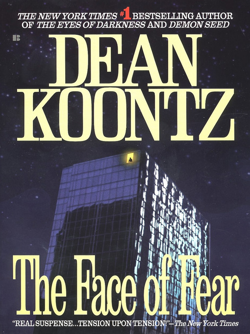 Title details for The Face of Fear by Dean Koontz - Wait list